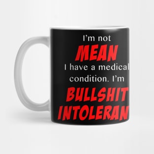 I'm not mean. Mug